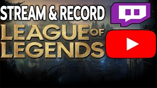 HOW TO Stream amp Record League of Legends in 2024 using OBS Studio [upl. by Itsud]