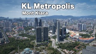 KL Metropolis Mont Kiara  Kuala Lumpur [upl. by Settera]