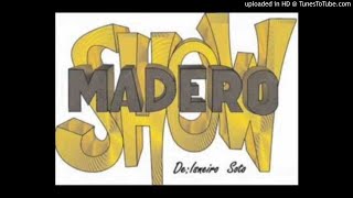 Dos Lazos  Madero Show [upl. by Prendergast]