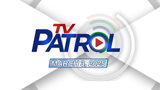 TV Patrol Livestream  March 3 2025 Full Episode Replay [upl. by Judas50]