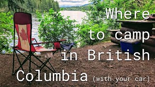 Beginners Guide to Camping in British Columbia National and Provincial Park Campgrounds [upl. by Akemit]