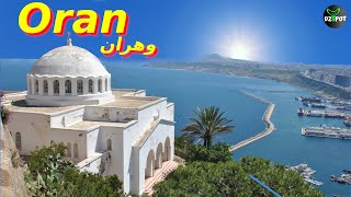 Top 10 Endroits à Visiter sur Oran Algérie وهران [upl. by Areehs]