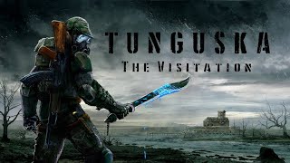 Tunguska ☢ The Visitation [upl. by Benson635]