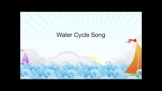 Water Cycle Song Video [upl. by Nirej351]