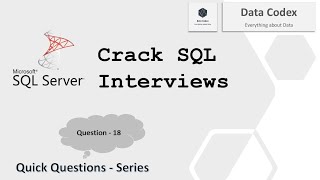 Question  18  SQL Interview Questions  SQL Server [upl. by Idnahc]