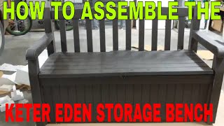 KETER EDEN ALL WEATHER STORAGE BENCH UNBOXING ASSEMBLY AND REVIEW [upl. by Letnuahs225]