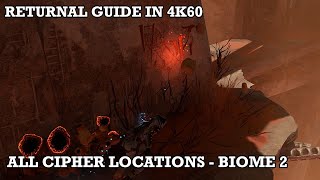 Returnal Guide  All Xenoglyph Cipher Locations in Crimson Wastes Biome 2  4K60 PlayStation 5 [upl. by Sindee]