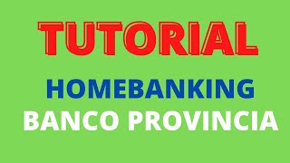 TUTORIAL HOMEBANKING BANCO PROVINCIA [upl. by Merfe]