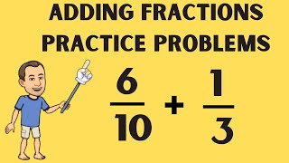 Adding Fractions unlike denominators  Practice Problems [upl. by Annaya]