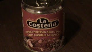 La Costena Chipotle Peppers in Adobo Sauce Review [upl. by Tenej]