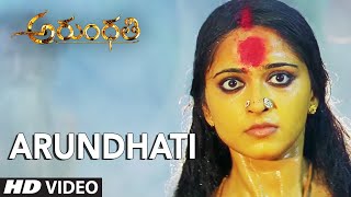 Arundhati Full Video Song  Anushka Shetty Sonu Sood  Telugu Songs [upl. by Athenian23]