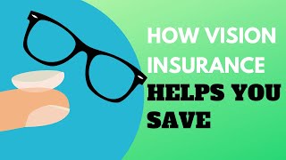 What Is Vision Insurance [upl. by Erdeid]