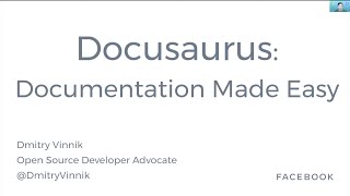 Documentation Made Easy with Docusaurus  Dmitry Vinnik Facebook [upl. by Tucky]