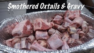 Smothered Oxtails And Gravy  Oxtails Recipes  Southern Smoke Boss [upl. by Dorrie170]