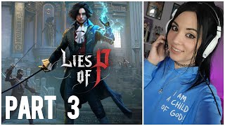 Lies of P Stream Part 3 BIRTHDAY STREAM [upl. by Sum186]