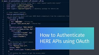 How to Authenticate HERE APIs using OAuth [upl. by Paddy381]