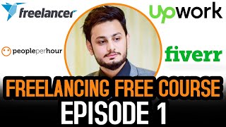 How to start Freelancing  Freelancing for Beginners  Freelancing Series  Episode 1 [upl. by Amhsirak502]