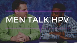 Men Talk HPV [upl. by Nellad]