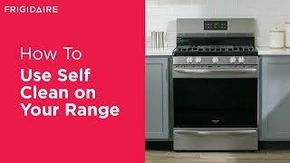 How To Use Self Clean On Your Range [upl. by Nej744]