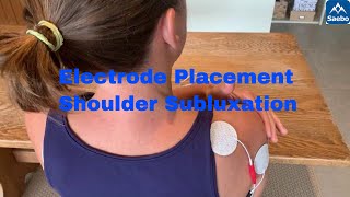 Electrode Placement  Shoulder Subluxation [upl. by Eislehc]