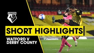 WATFORD 21 DERBY COUNTY  SHORT HIGHLIGHTS [upl. by Umeko616]