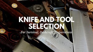 Knife and Tool Selection [upl. by Nerua]