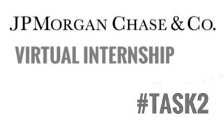 JP Morgan Virtual internship task 2  Use JP Morgan chase frameworks and tools  solution [upl. by Ettelorahc]