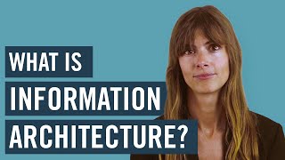 A Beginner’s Guide To Information Architecture [upl. by Enerehs]