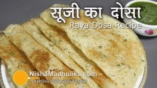 Instant Rava dosa Recipe  Crispy Sooji dosa or Semolina Dosa Recipe [upl. by Peskoff]