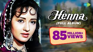 Henna  Full Album  Main Hoon Khushrang Henna  Audio Jukebox  Rishi Kapoor  Zeba  Ashwini [upl. by Dorian]