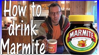 HOW TO DRINK MARMITE [upl. by Annaeoj165]