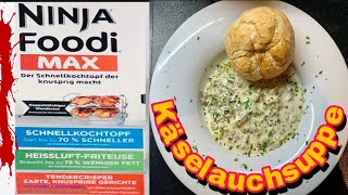 Käsesuppe 🥣🥘🧅 One Pot Gericht im Ninja Foodi Max [upl. by Yerocaj735]