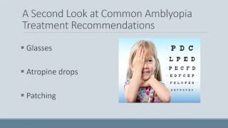 Advances in Amblyopia Treatment [upl. by Jourdan1]