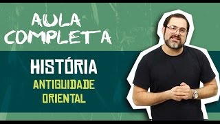 HISTÓRIA GERAL  ANTIGUIDADE ORIENTAL 20MIN [upl. by Eriuqs]