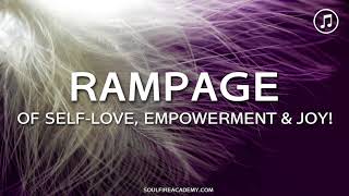 Abraham Hicks  RAMPAGE of SelfLove Empowerment amp Joy Music  Binaural Beats [upl. by Aniham639]