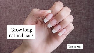 Top 10 NAIL CARE tips  How to grow long natural nails [upl. by Japeth]