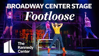 Broadway Center Stage Footloose  The Kennedy Center [upl. by Sommer]