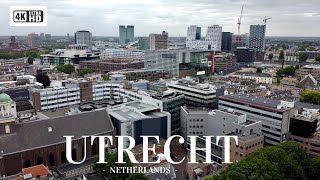 Utrecht  Netherlands 4k HD [upl. by Ainoloppa]