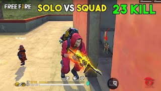 OMG 23 Kill Solo vs Squad OverPower Ajjubhai Gameplay  Garena Free Fire [upl. by Dodwell698]