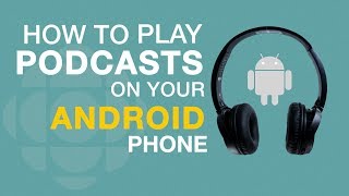 How to play podcasts on an Android phone [upl. by Missy711]