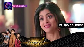 Ishq Ki Dastaan Naagmani  EP 200 Part 2  Episodic Glimpse  Dangal TV [upl. by Sherry100]