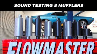 Sound Testing Flowmasters 8 Hottest Mufflers [upl. by Enitsrik]