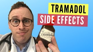 Tramadol Side Effects  Doctor Gives His HONEST Opinion [upl. by Danielson729]