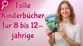 Kinderbücher Empfehlungen für Kinder von 8 bis 12 🤓 [upl. by Kotick]