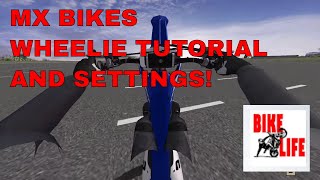 MX BIKES BEST WHEELIE TUTORIAL AND SETTINGS [upl. by Clellan]