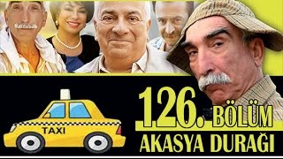 AKASYA DURAĞI 126 BÖLÜM [upl. by Blancha404]