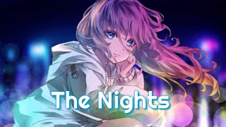 Nightcore↬The Nights  Female Version Lyrics  Avicii [upl. by Behlau]