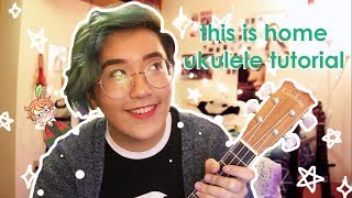 This is Home  cavetown  Ukulele Tutorial [upl. by Asyen]