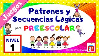 Juega con Patrones y Secuencias Lógicas Preescolar NIVEL 1 [upl. by Truc]