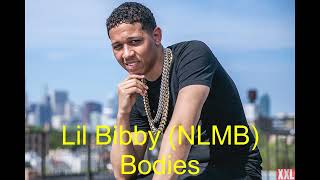 Lil Bibby NLMB Bodies [upl. by Kimber]